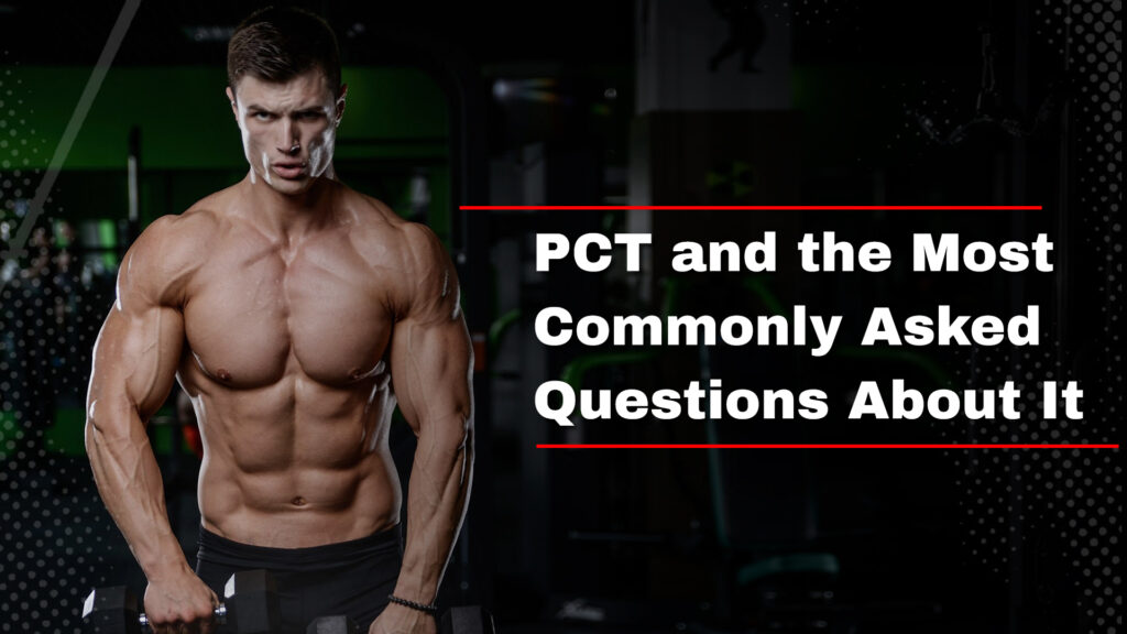 PCT and the Most Commonly Asked Questions About It