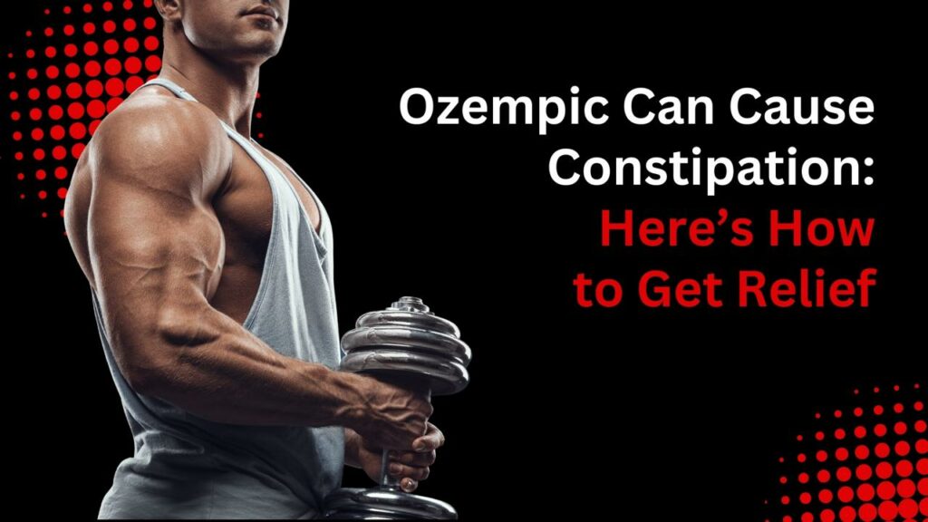 Ozempic Can Cause Constipation: Here’s How to Get Relief