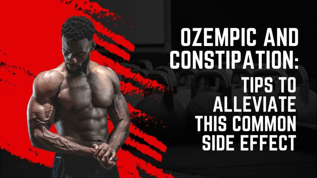 Ozempic and constipation: Tips to alleviate this common side effect