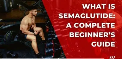 WHAT IS SEMAGLUTIDE: A COMPLETE BEGINNER’S GUIDE