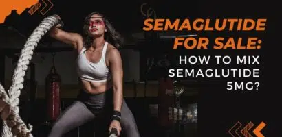 Semaglutide For Sale: How to mix Semaglutide 5mg?