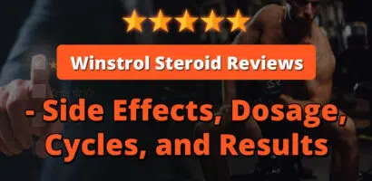 Winstrol Steroid Reviews - Side Effects, Dosage, Cycles, and Results