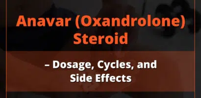 Anavar (Oxandrolone) Steroid – Dosage, Cycles, and Side Effects