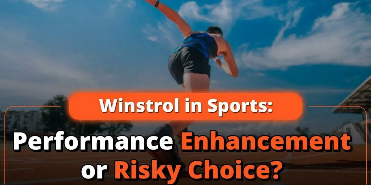 Winstrol in Sports: Performance Enhancement or Risky Choice?