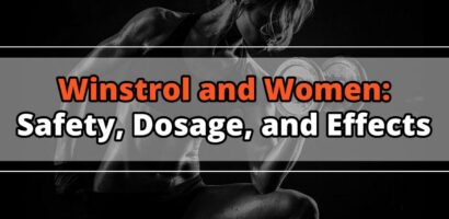 Winstrol 20mg For Sale: Winstrol and Women: Safety, Dosage, and Effects