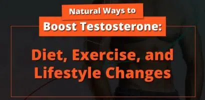 Natural Ways to Boost Testosterone: Diet, Exercise, and Lifestyle Changes
