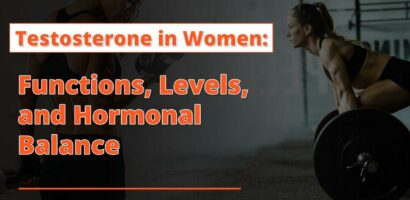 Testosterone in Women: Functions, Levels, and Hormonal Balance