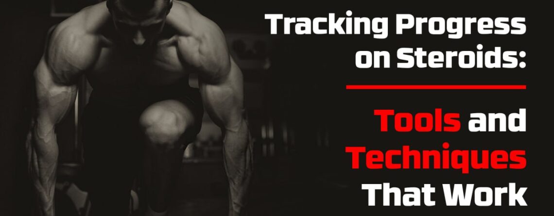 Tracking Progress on Steroids