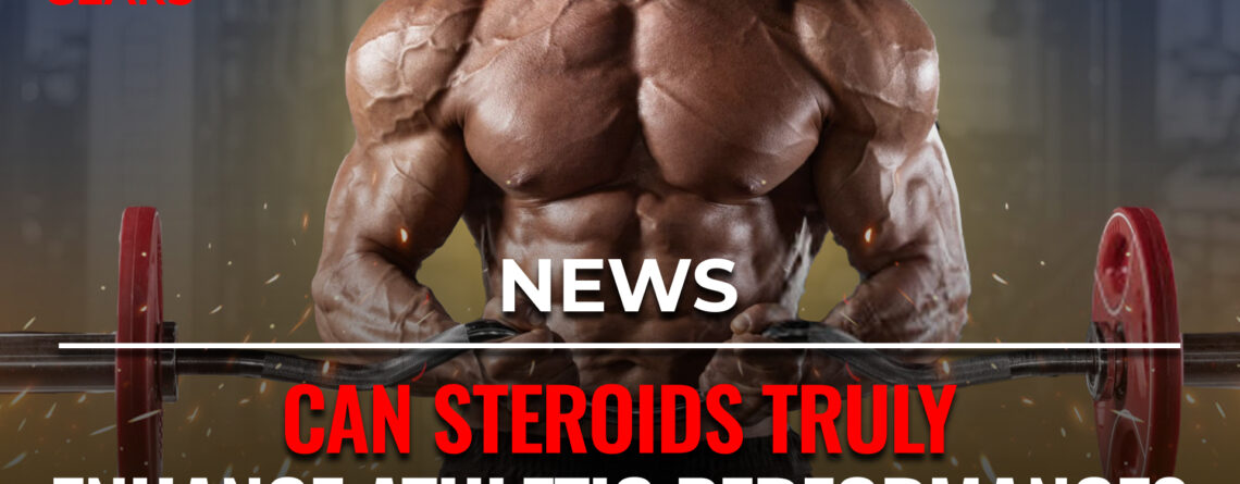 Steroids and athletic performance