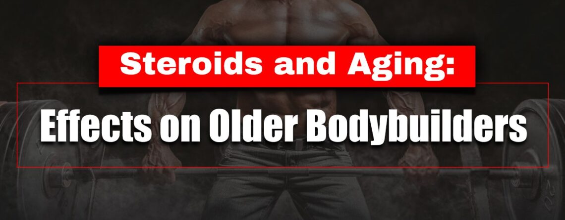 Steroids and Aging in Older Bodybuilders