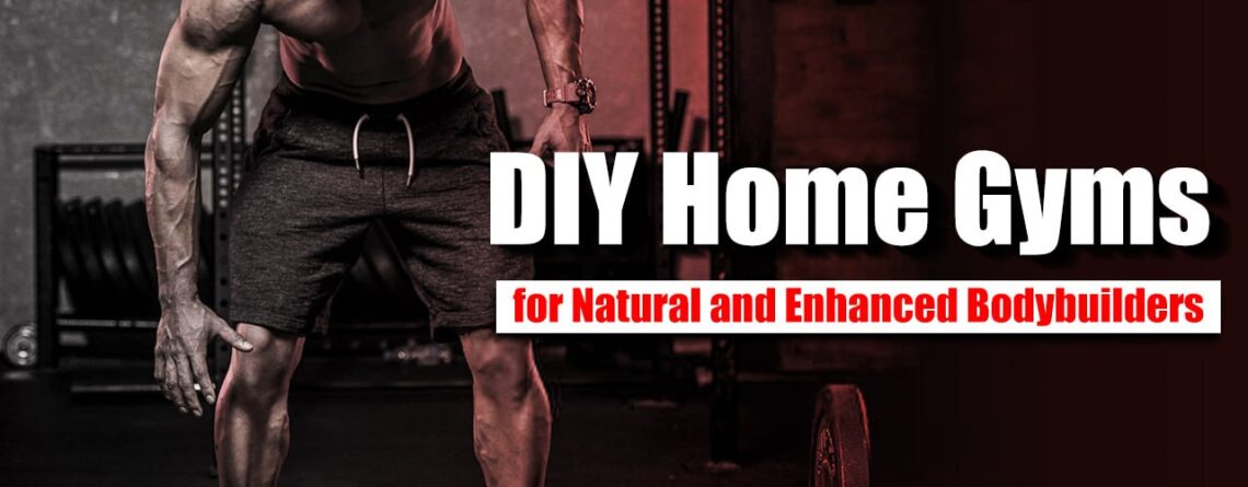 DIY Home Gym for Bodybuilders