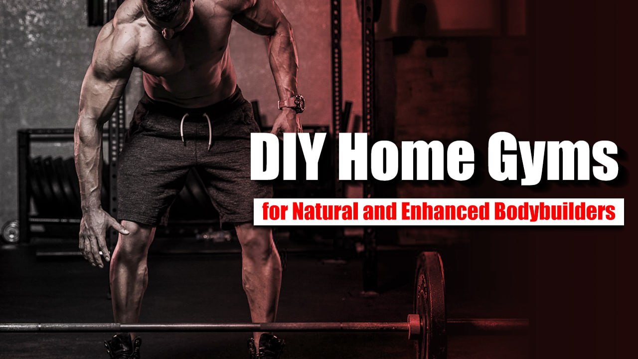 DIY Home Gym for Bodybuilders