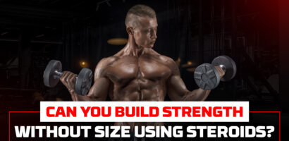 Build Strength Without Size Using Steroids