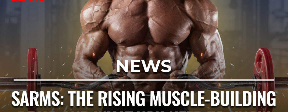 SARMs muscle growth