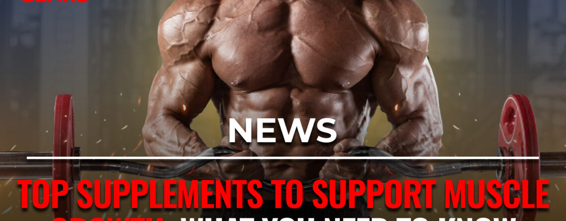 Supplements for Muscle Growth