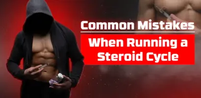Common mistakes when running a steroid cycle