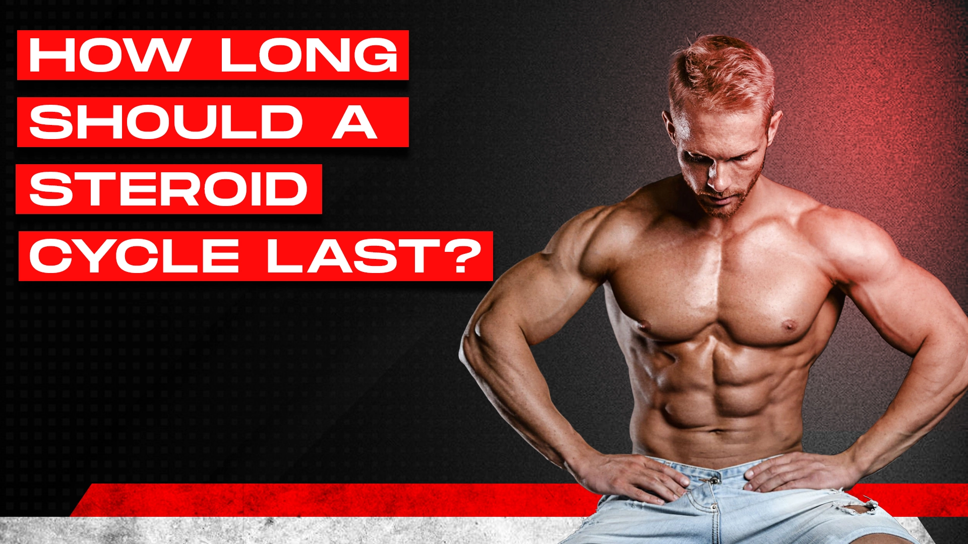 how long should a steroid cycle last