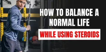Balance normal life while using steroids
