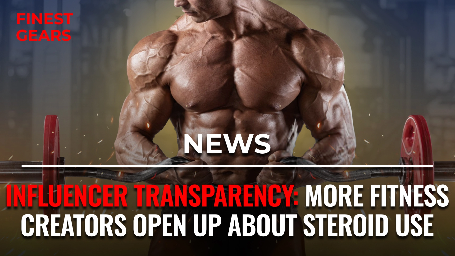 Fitness influencers steroid use
