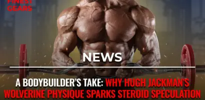 Chris Cavallini discusses Hugh Jackman’s muscular Wolverine transformation and speculates on possible steroid use