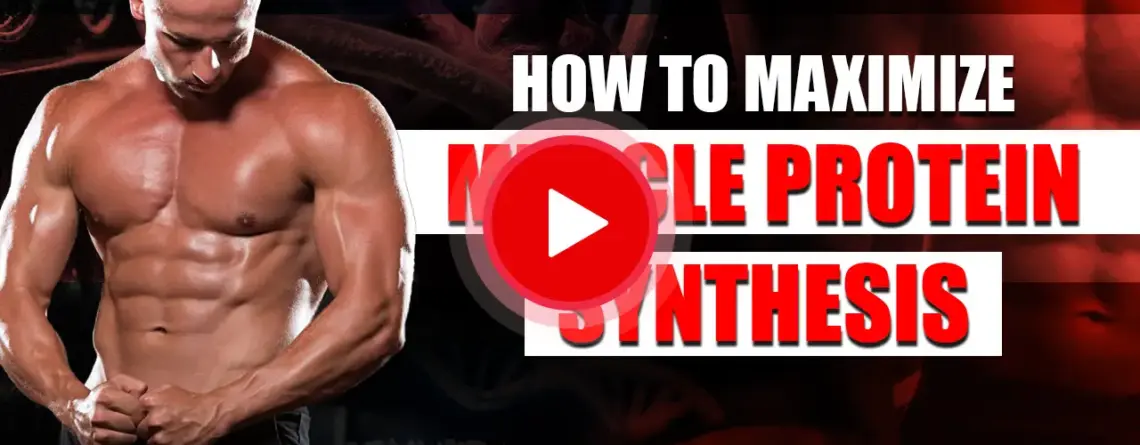 Thumbnail image showing tips to maximize muscle protein synthesis for better muscle growth and training results.