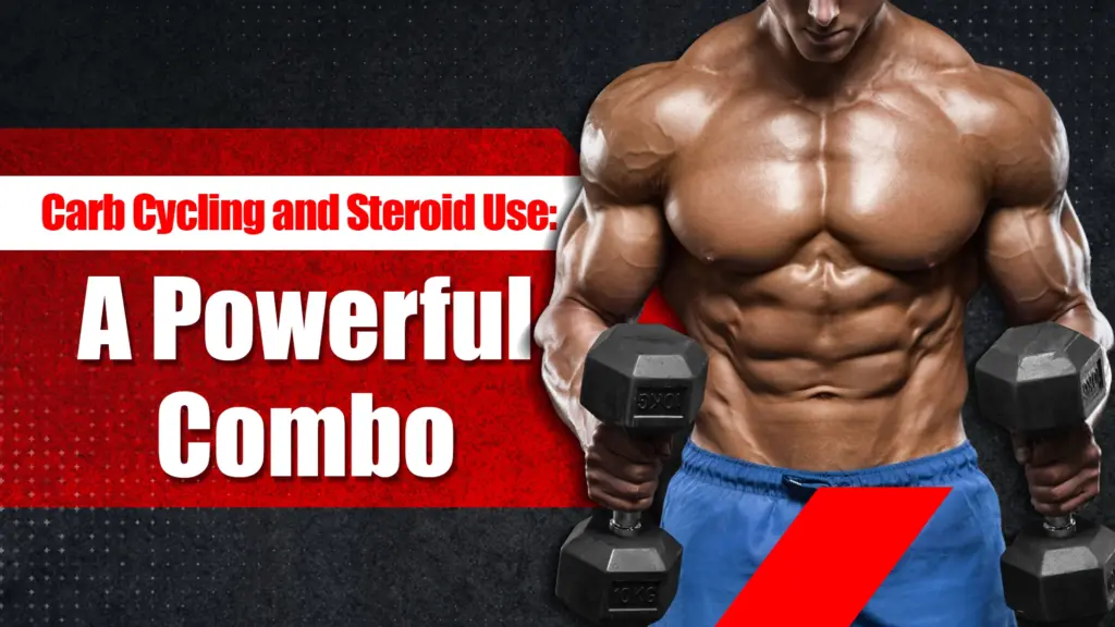 Carb cycling strategy combined with steroid use to improve muscle fullness, strength, and fat control for enhanced bodybuilding results.