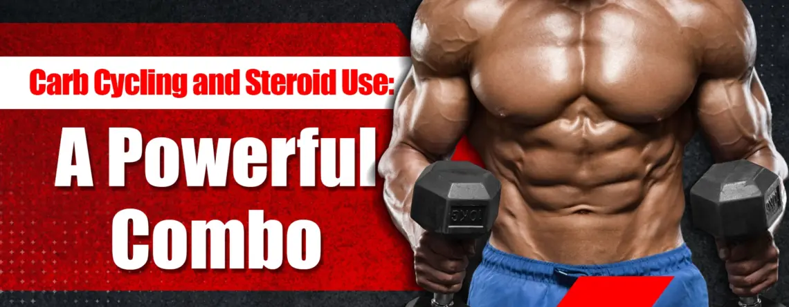 Carb cycling strategy combined with steroid use to improve muscle fullness, strength, and fat control for enhanced bodybuilding results.