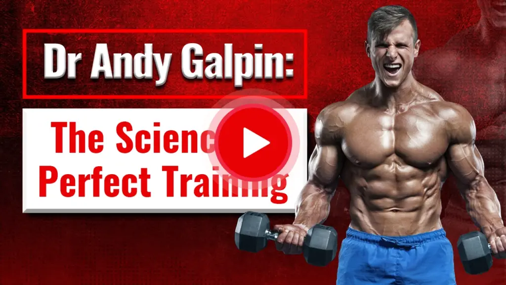 Dr Andy Galpin: The Science of Perfect Training