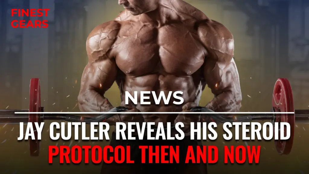 Jay Cutler Reveals His Steroid Protocol Then and Now