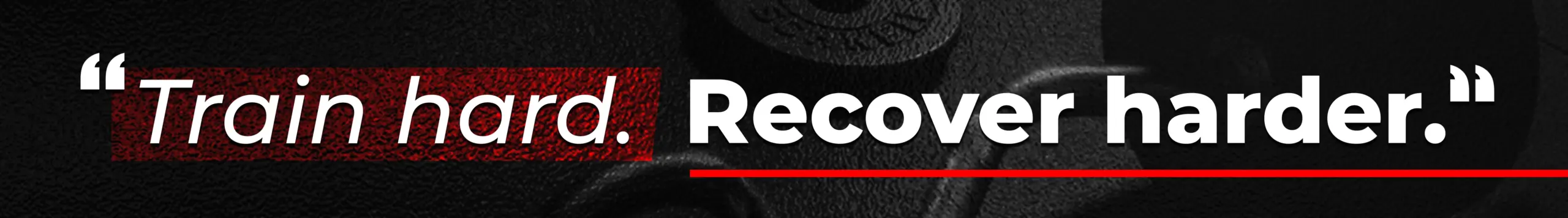 16. Train hard. Recover harder