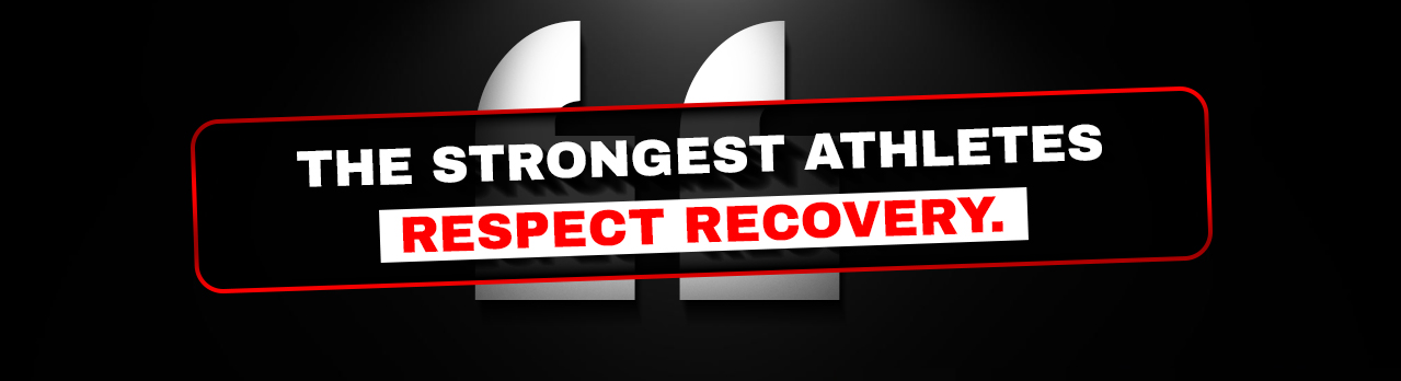 21. The strongest athletes respect recovery.